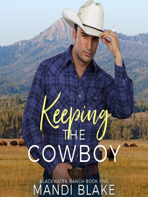 cover image of Keeping the Cowboy